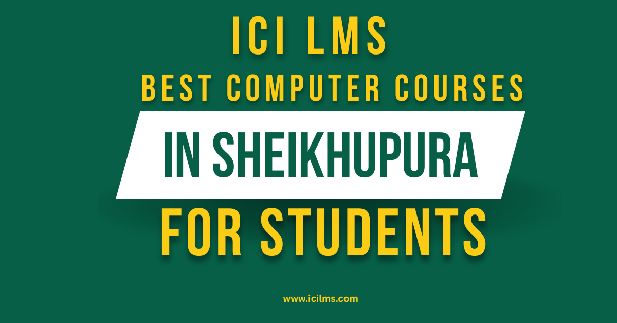 Best Computer Courses in Sheikhupura for Students