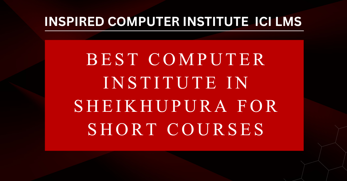 Best Computer Institute in Sheikhupura for Short Courses