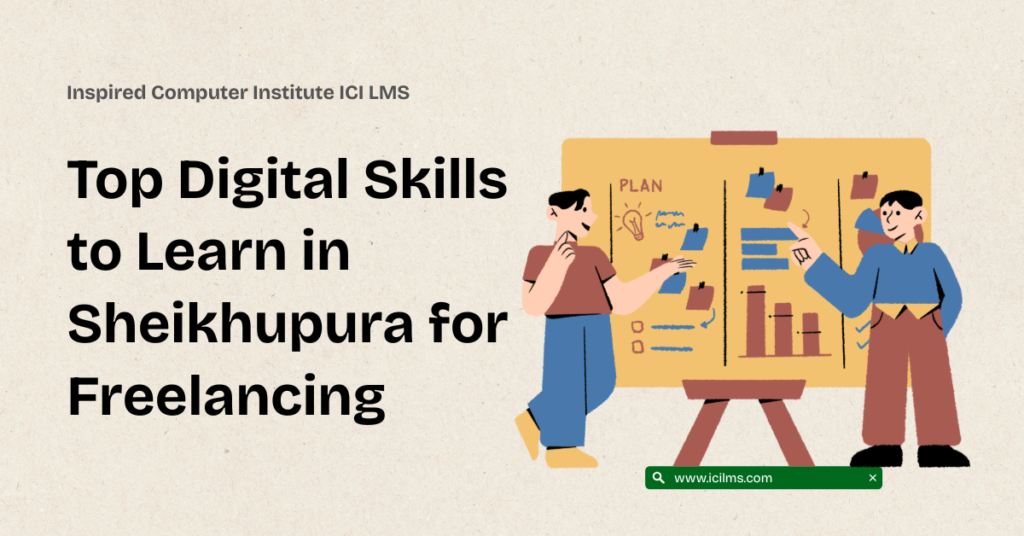 Top Digital Skills to Learn in Sheikhupura for Freelancing