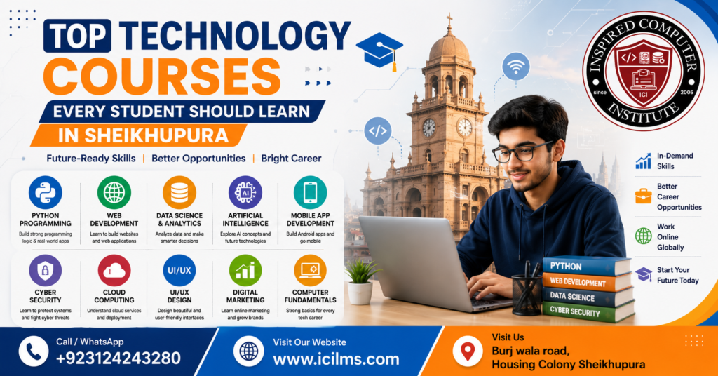 Top Technology Courses Every Student Should Learn in Sheikhupura
