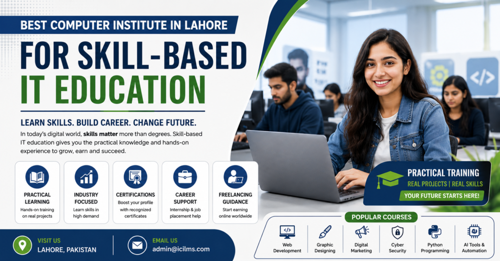 Best Computer Institute in Lahore for Skill-Based IT Education